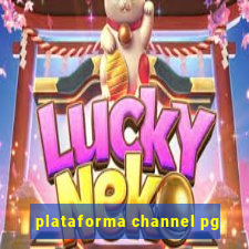 plataforma channel pg